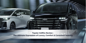 Toyota Vellfire Review